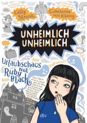 Unheimlich unheimlich - Urlaubschaos mit Ruby Black