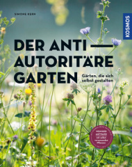 Der antiautoritäre Garten