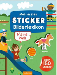 Mein erstes Sticker-Bilderlexikon - Meine Welt