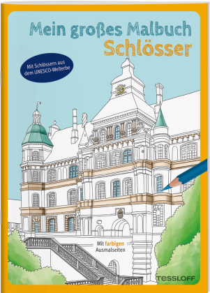 Mein großes Malbuch. Schlösser