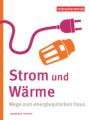 Strom und Wärme