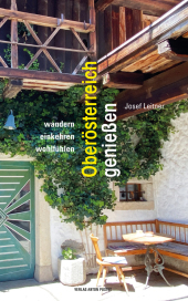 Oberösterreich genießen