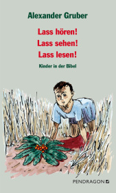 Lass hören! Lass sehen! Lass lesen!