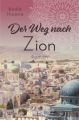 Der Weg nach Zion