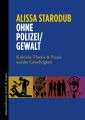 Ohne Polizei/Gewalt