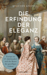 Die Erfindung der Eleganz