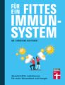 Für ein fittes Immunsystem