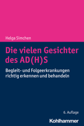 Die vielen Gesichter des AD(H)S