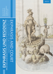 Ekphrasis und Residenz / Ekphrasis and court