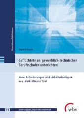 Geflüchtete an gewerblich-technischen Berufsschulen unterrichten