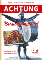 Achtung Brauchtumszone!