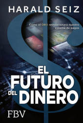 El Futuro del Dinero