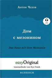 Dom s mesoninom / Das Haus mit dem Mezzanin (Buch + Audio-CD) - Lesemethode von Ilya Frank - Zweisprachige Ausgabe Russisch-Deutsch, m. 1 Audio-CD, m. 1 Audio, m. 1 Audio