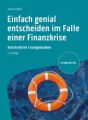 Einfach genial entscheiden im Falle einer Finanzkrise