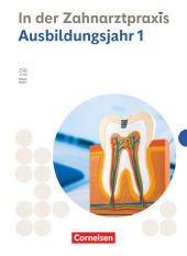 Zahnmedizinische Fachangestellte - Ausgabe 2023 - 1. Ausbildungsjahr