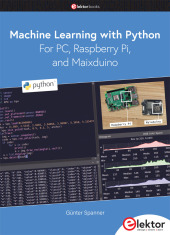 Machine Learning with Python for PC, Raspberry Pi, and Maixduino