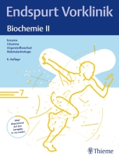 Endspurt Vorklinik: Biochemie II