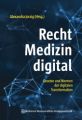 Recht, Medizin, digital