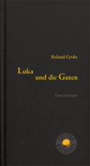 Luka und die Guten