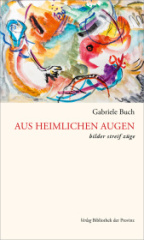 Aus heimlichen Augen