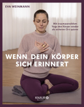 Wenn dein Körper sich erinnert