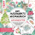 Das Rückwärts-Ausmalbuch Weihnachten