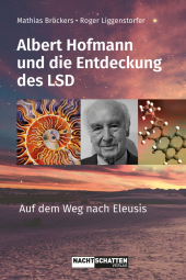 Albert Hofmann und die Entdeckung des LSD