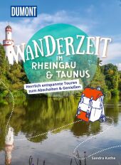 Dumont Wanderzeit im Rheingau und Taunus