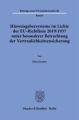 Hinweisgebersysteme im Lichte der EU-Richtlinie 2019/1937 unter besonderer Betrachtung der Vertraulichkeitszusicherung.