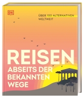 Reisen abseits der bekannten Wege