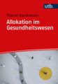 Allokation im Gesundheitswesen