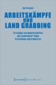 Arbeitskämpfe und Land Grabbing