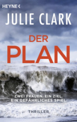 Der Plan - Zwei Frauen. Ein Ziel. Ein gefährliches Spiel.