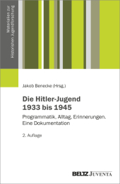 Die Hitler-Jugend 1933 bis 1945