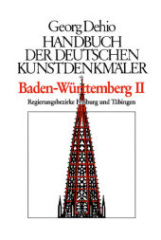 Dehio - Handbuch der deutschen Kunstdenkmäler / Baden-Württemberg Bd. 1. Tl.1