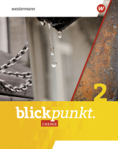 Blickpunkt Chemie - Ausgabe 2021 für Nordrhein-Westfalen und Hessen, m. 1 Buch, m. 1 Online-Zugang