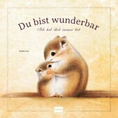 Du bist wunderbar - Ich hab' dich immer lieb