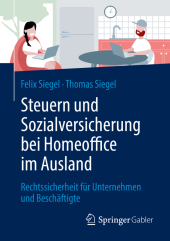 Steuern und Sozialversicherung bei Homeoffice im Ausland