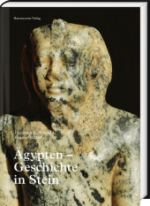 Ägypten - Geschichte in Stein