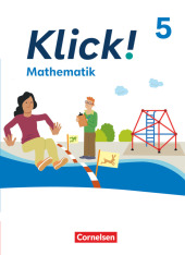 Klick! - Fächerübergreifendes Lehrwerk für Lernende mit Förderbedarf - Mathematik - Ausgabe ab 2024 - 5. Schuljahr