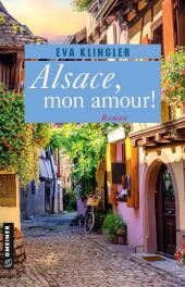 Alsace, mon amour!