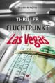 Fluchtpunkt Las Vegas