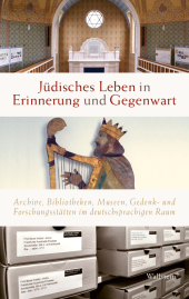 Jüdisches Leben in Erinnerung und Gegenwart