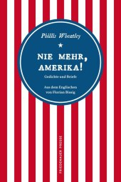 Nie mehr, Amerika!