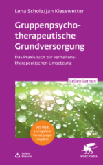 Gruppentherapeutische Grundversorgung (Leben Lernen, Bd. 345)