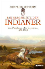 Die Geschichte der Indianer