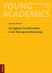 Die digitale Transformation in der Managementberatung