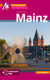 Mainz MM-City Reiseführer Michael Müller Verlag, m. 1 Karte