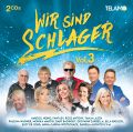 Wir sind Schlager Vol. 3