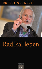 Radikal leben